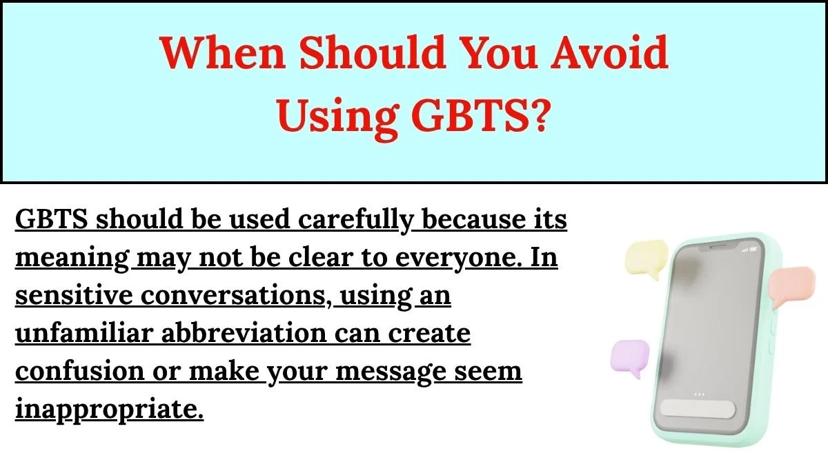 When Should You Avoid Using GBTS?