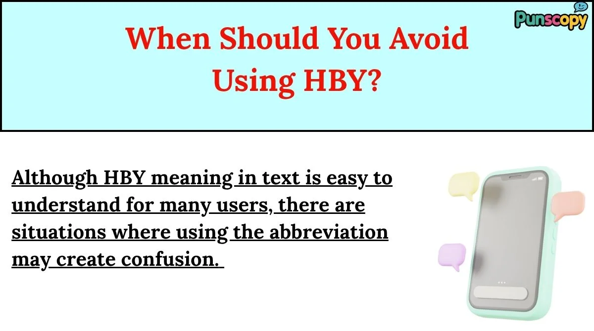 When Should You Avoid Using HBY?
