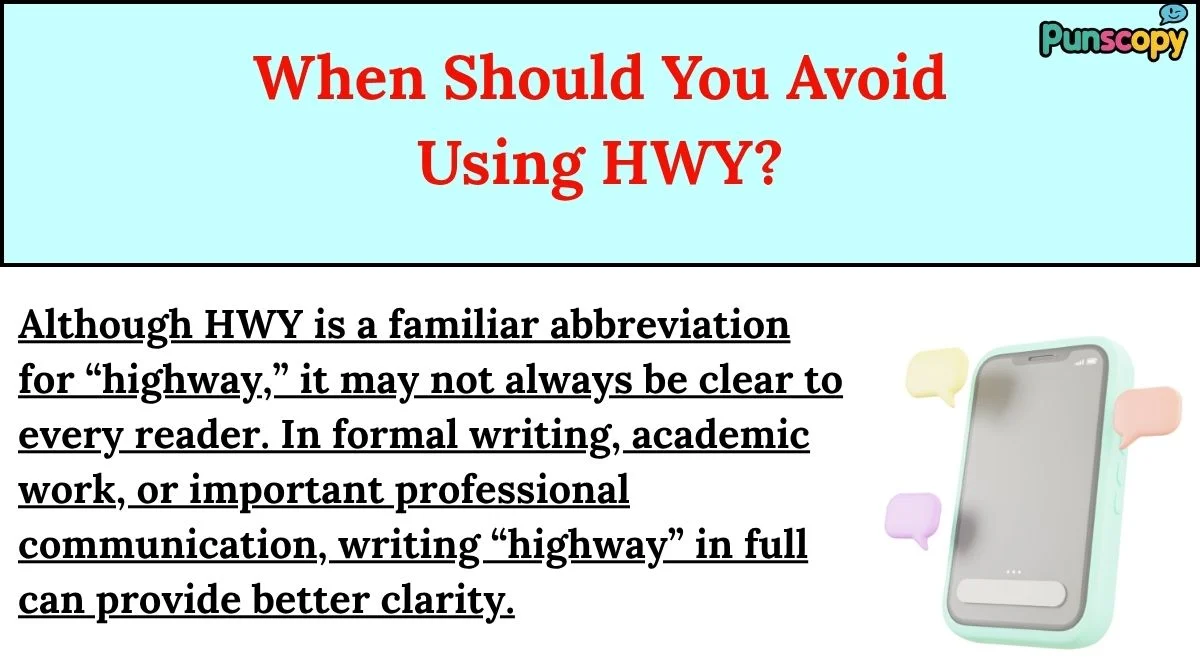 When Should You Avoid Using HWY?