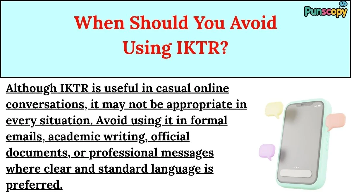 When Should You Avoid Using IKTR?