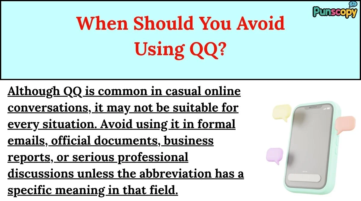When Should You Avoid Using QQ?