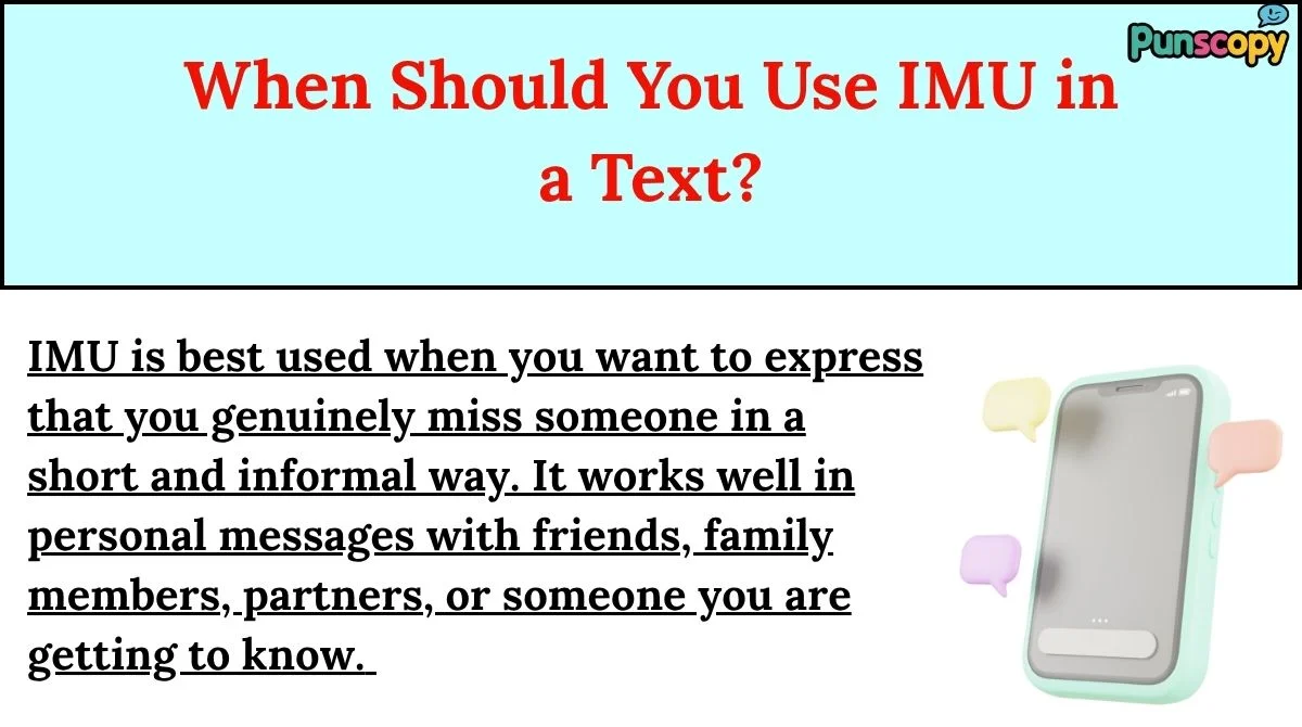 When Should You Use IMU in a Text?