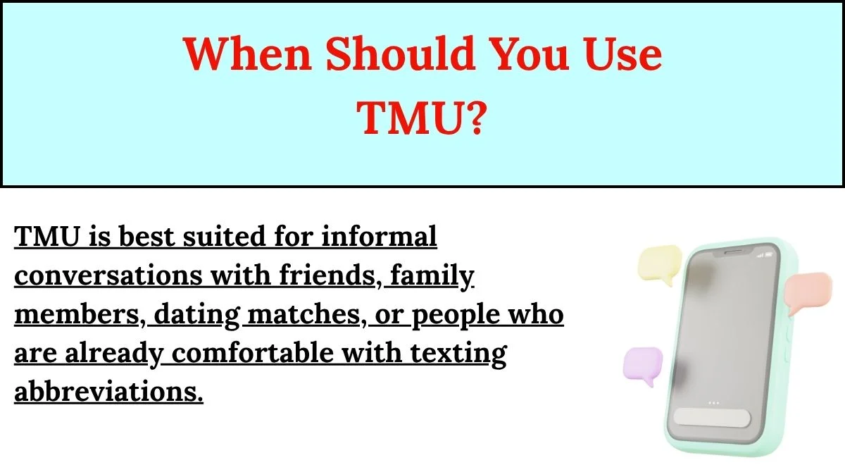 When Should You Use TMU?