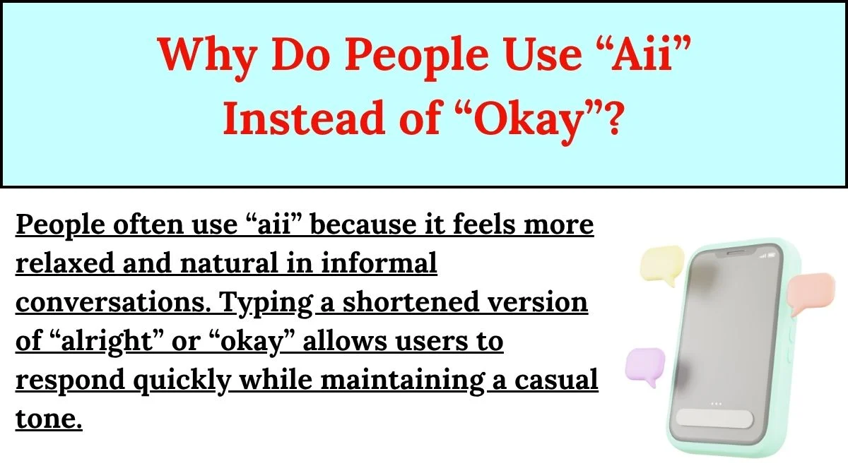 Why Do People Use “Aii” Instead of “Okay”?