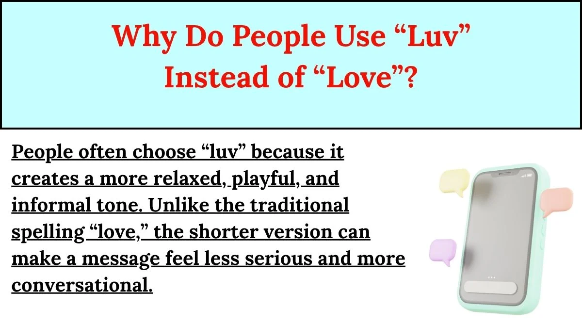 Why Do People Use “Luv” Instead of “Love”?