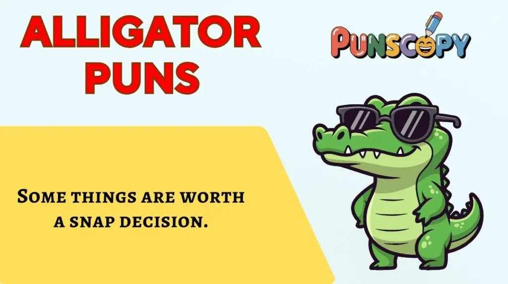 Alligator Puns