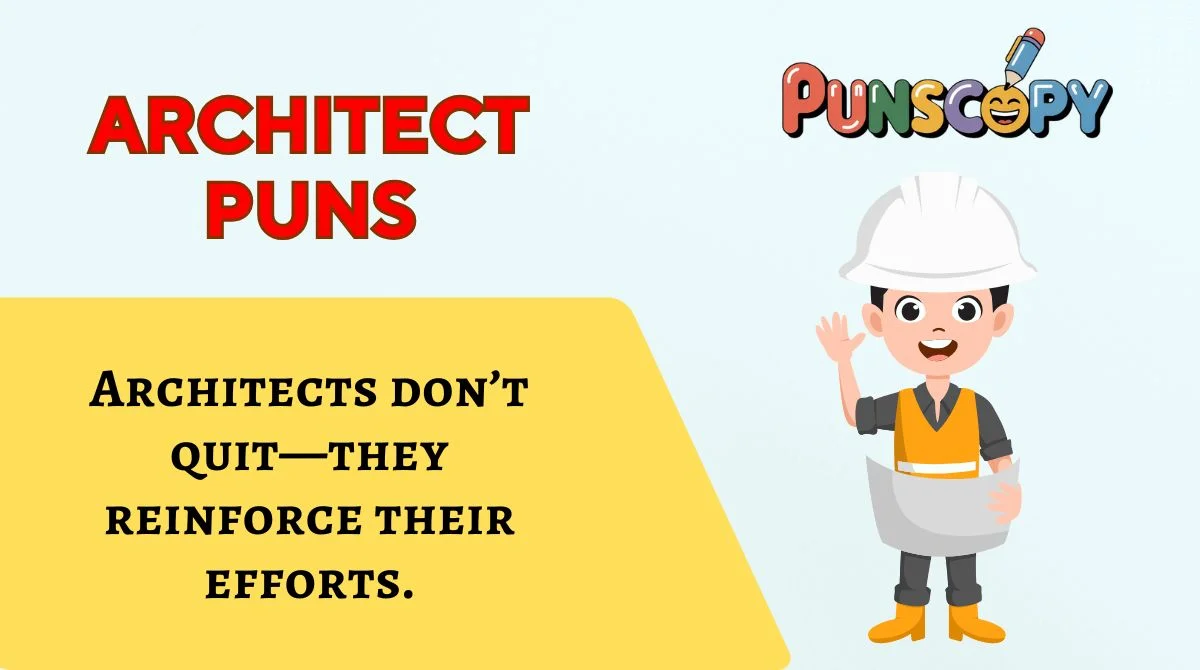 Architect Puns