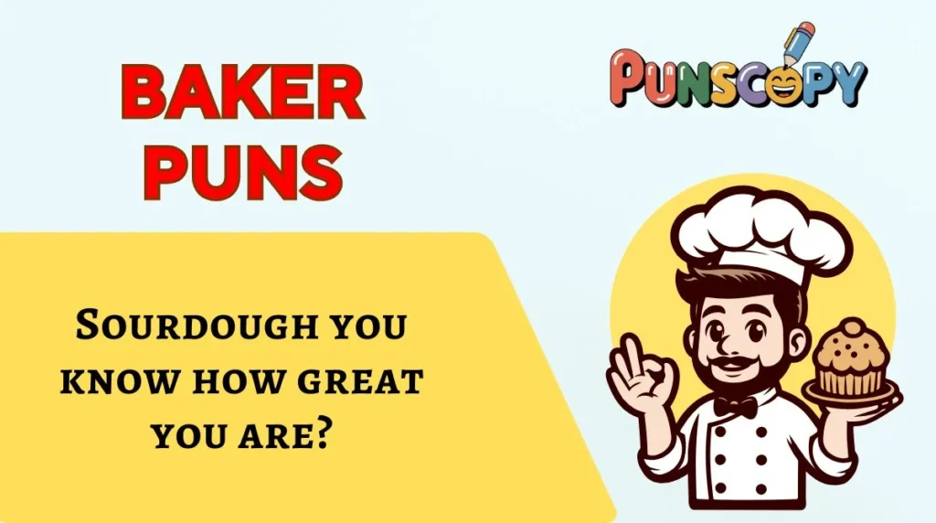 Baker Puns
