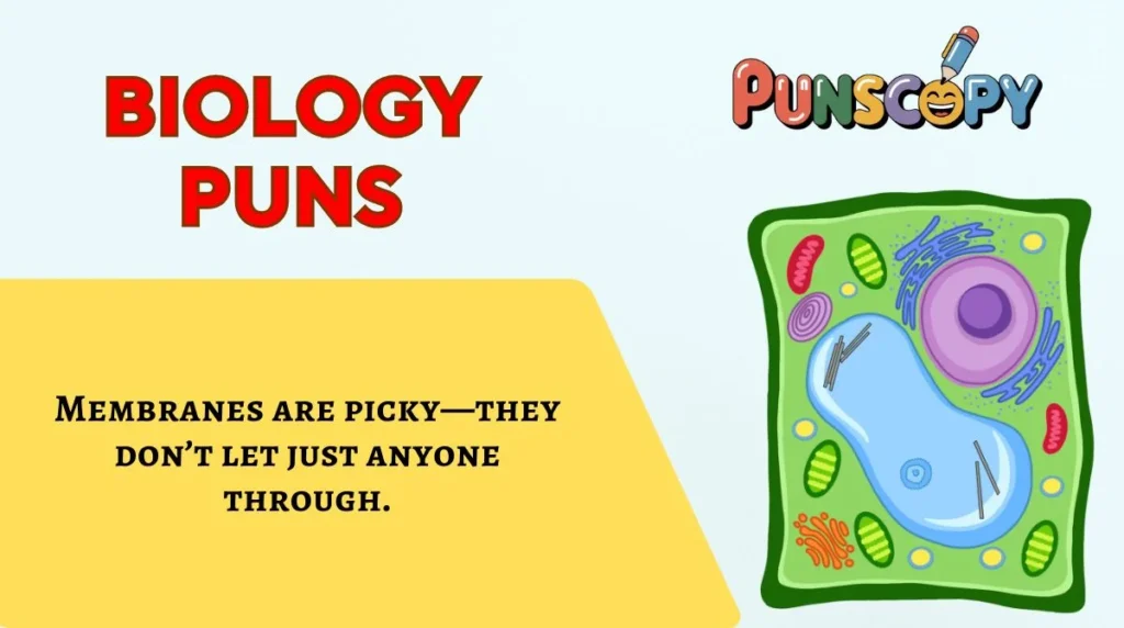 Biology Puns