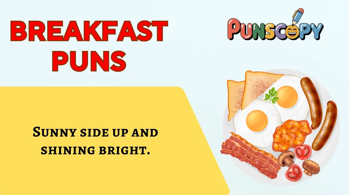 Breakfast Puns