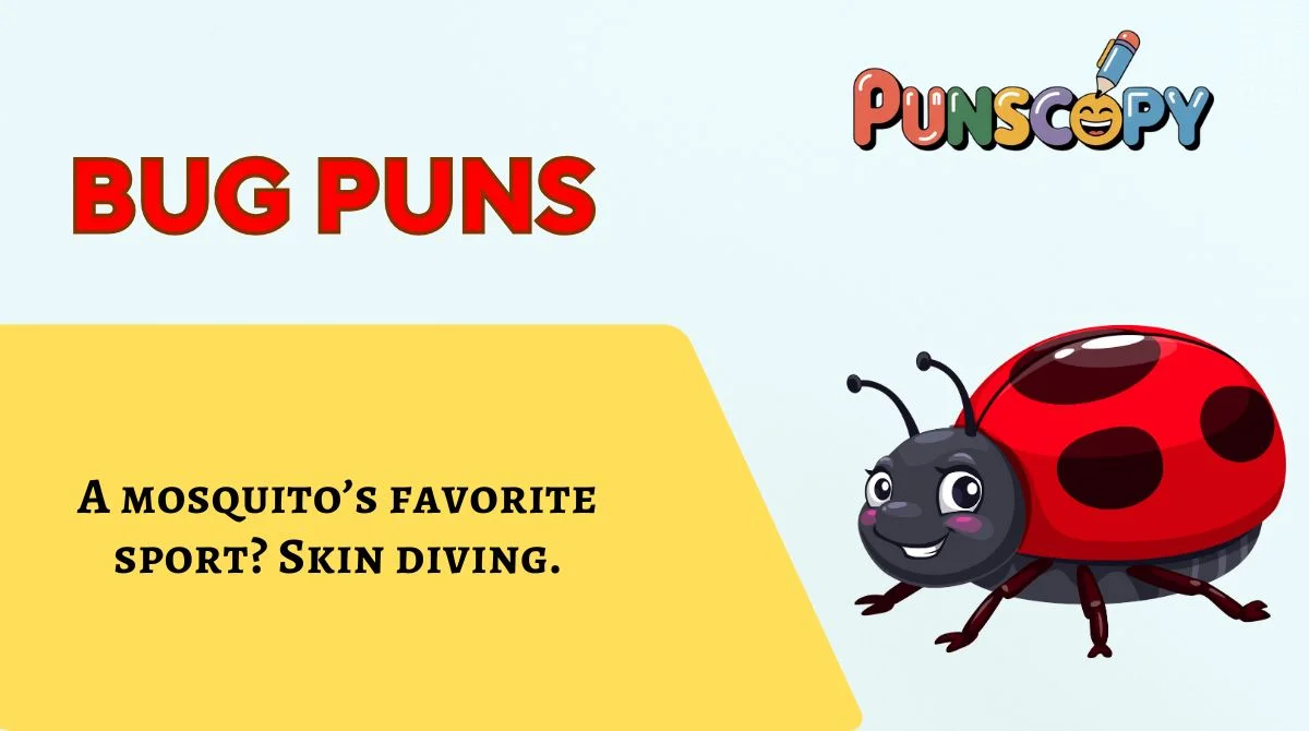Bug Puns