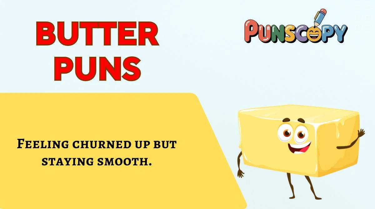 Butter Puns