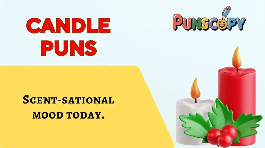 Candle Puns