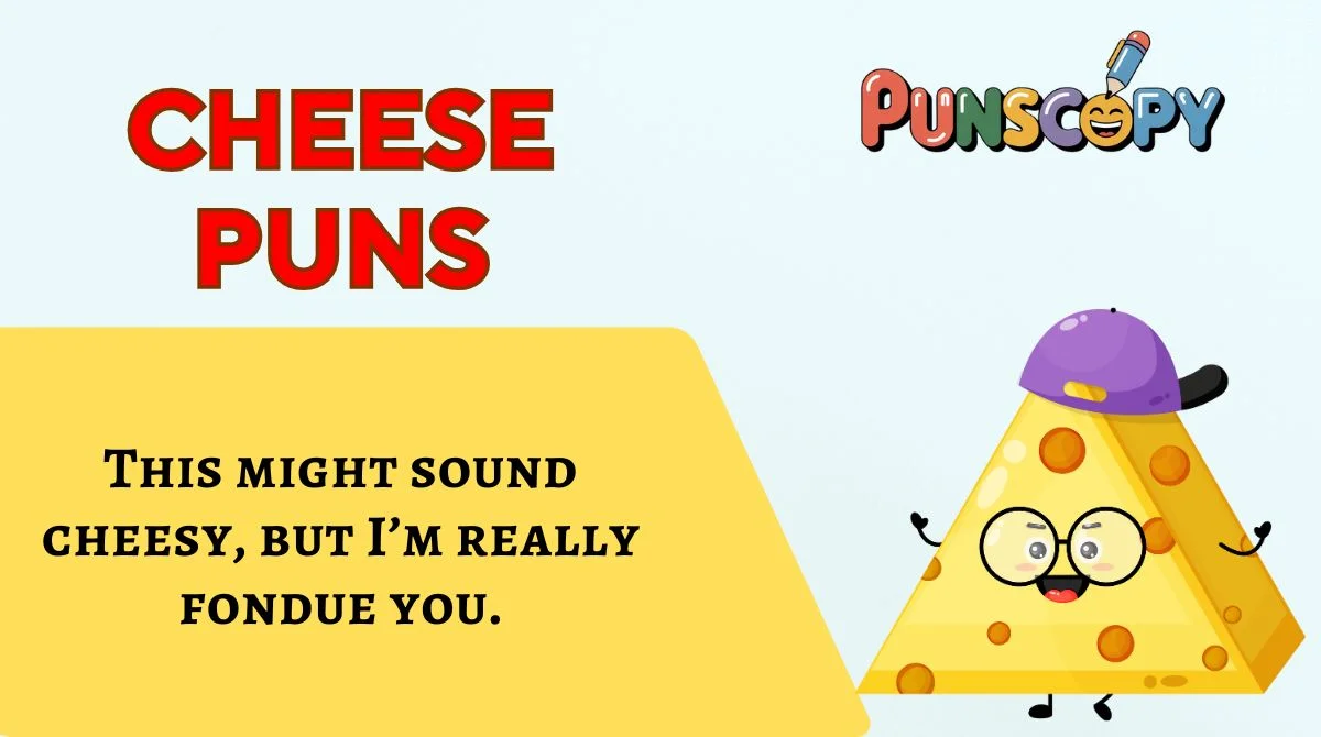 Cheese Puns