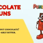 Chocolate Puns