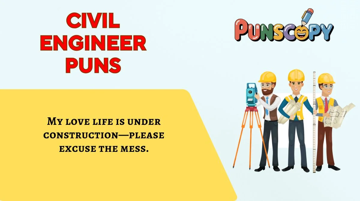 Civil Engineer Puns