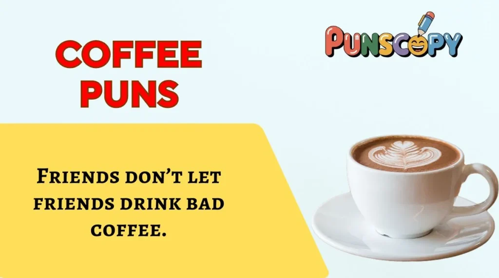 Coffee Puns