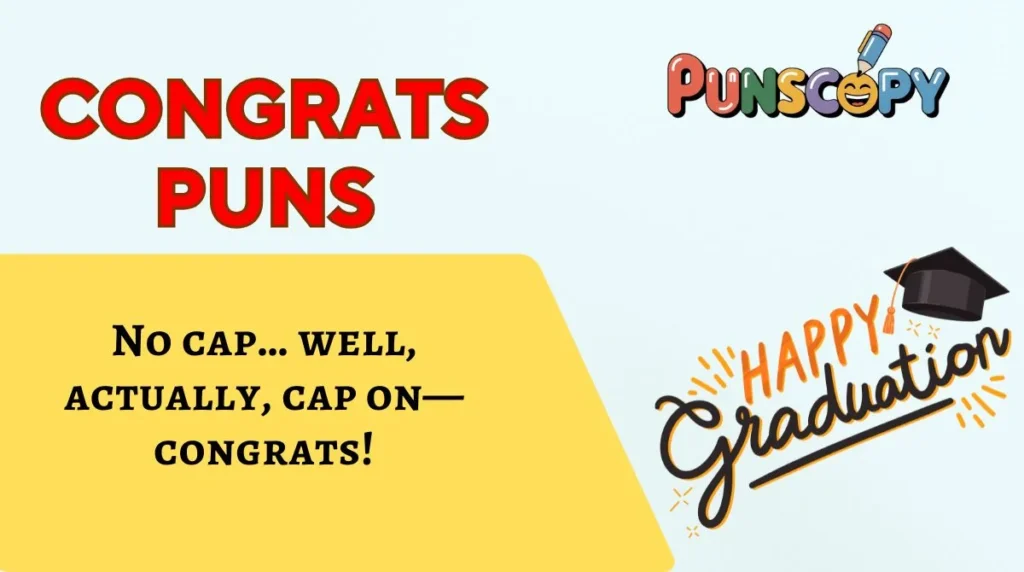 Congrats Puns