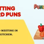 Cutting Board Puns