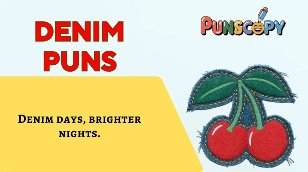 Denim Puns