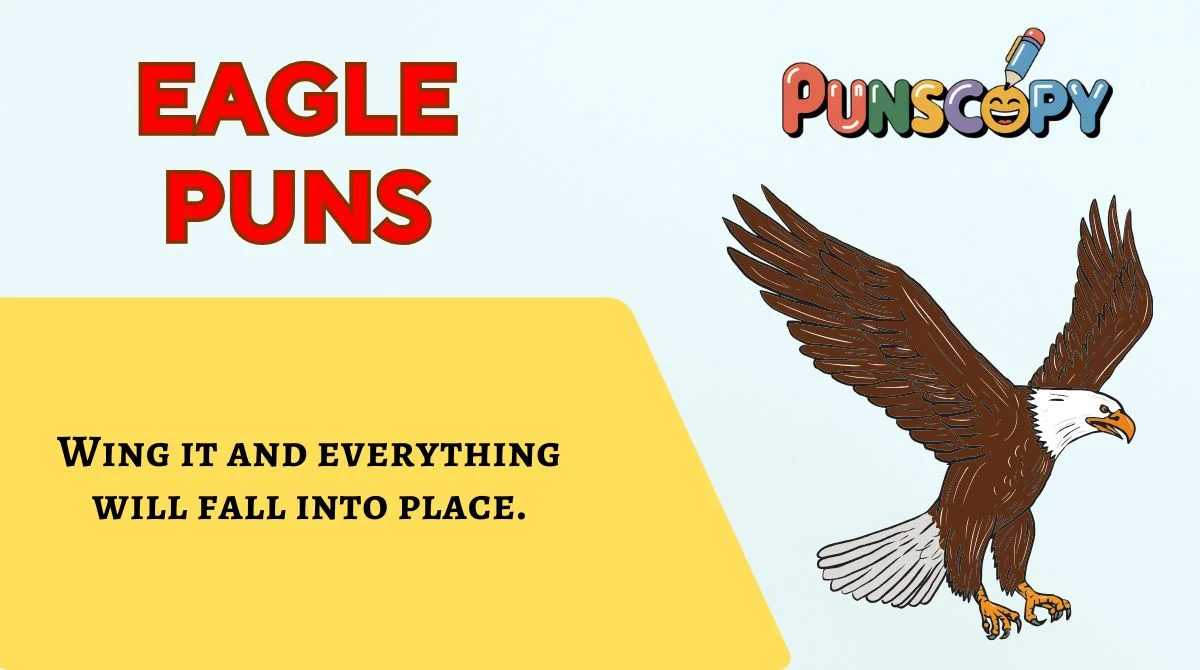 Eagle Puns