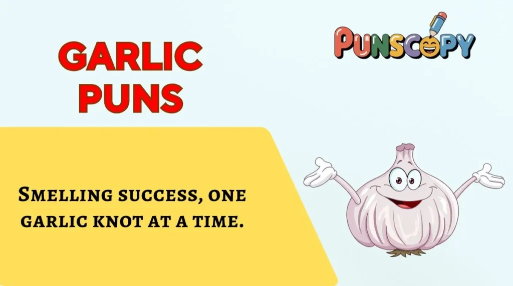 Garlic Puns