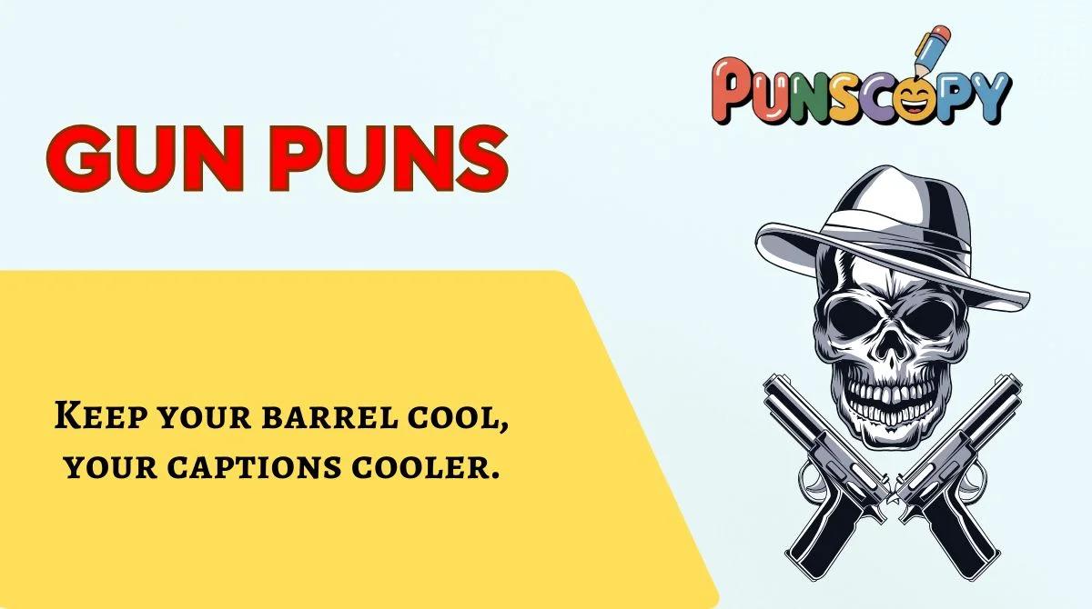 Gun Puns