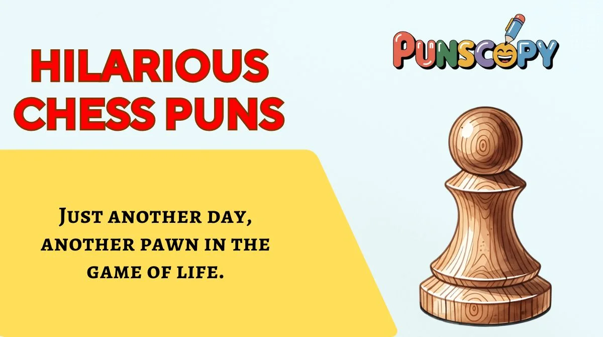 Hilarious Chess Puns