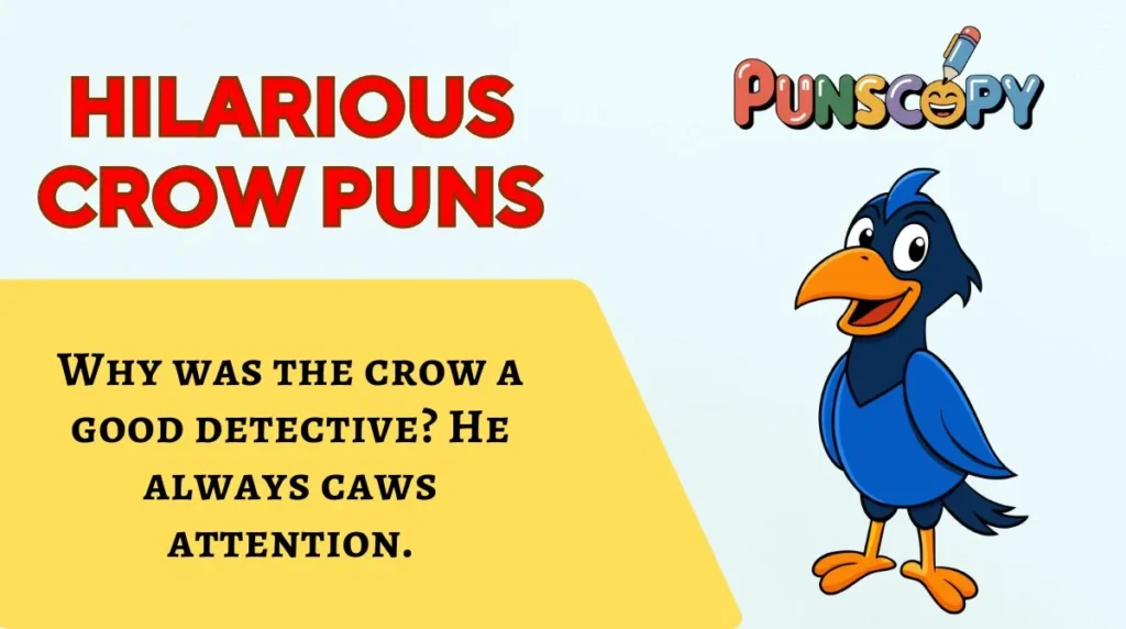 Hilarious Crow Puns