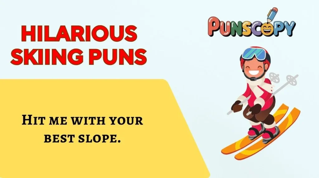 Hilarious Skiing Puns