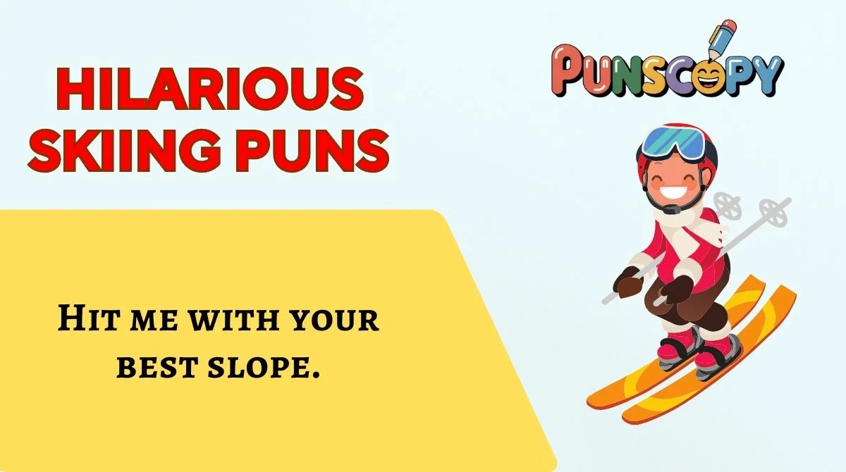 Hilarious Skiing Puns