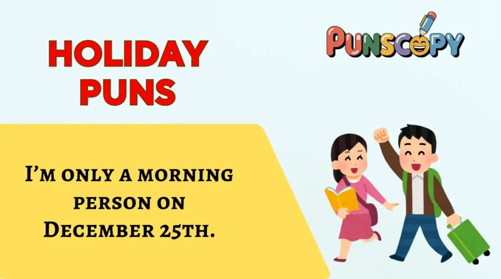 Holiday Puns
