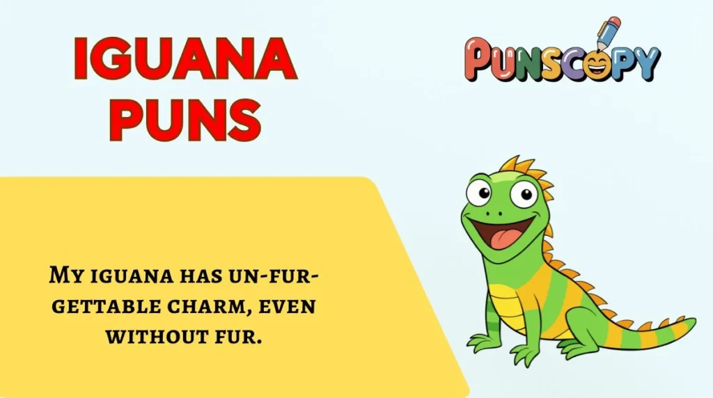 Iguana Puns
