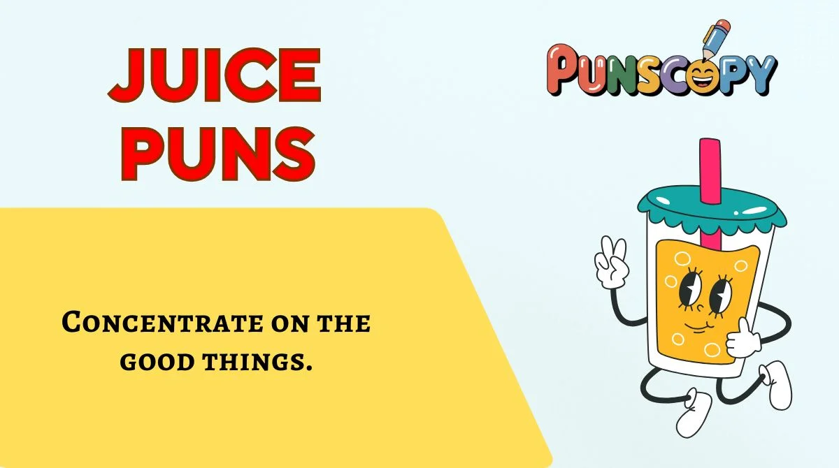 Juice Puns