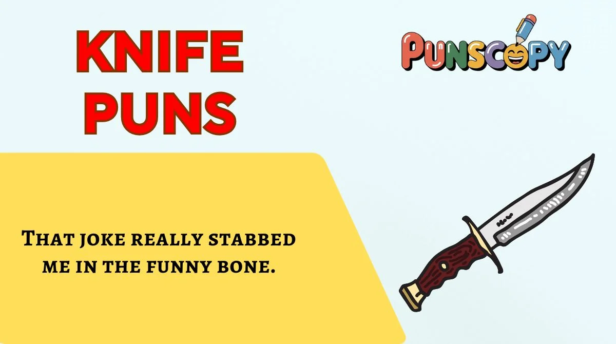 Knife Puns