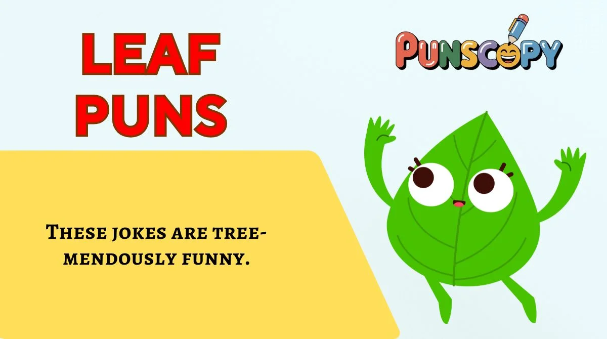 Leaf Puns