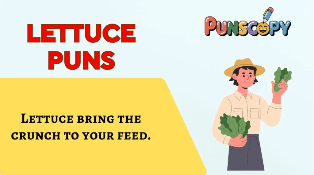 Lettuce Puns