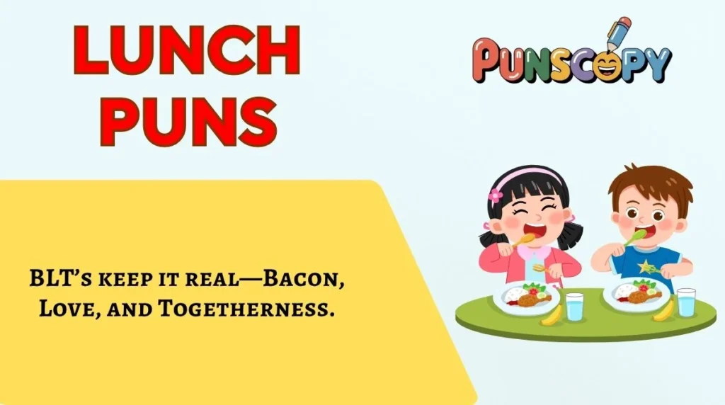 Lunch Puns