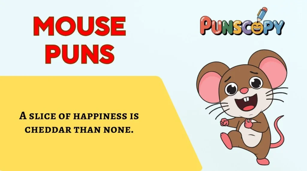 Mouse Puns