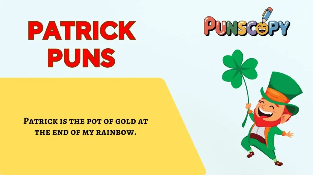 Patrick Puns