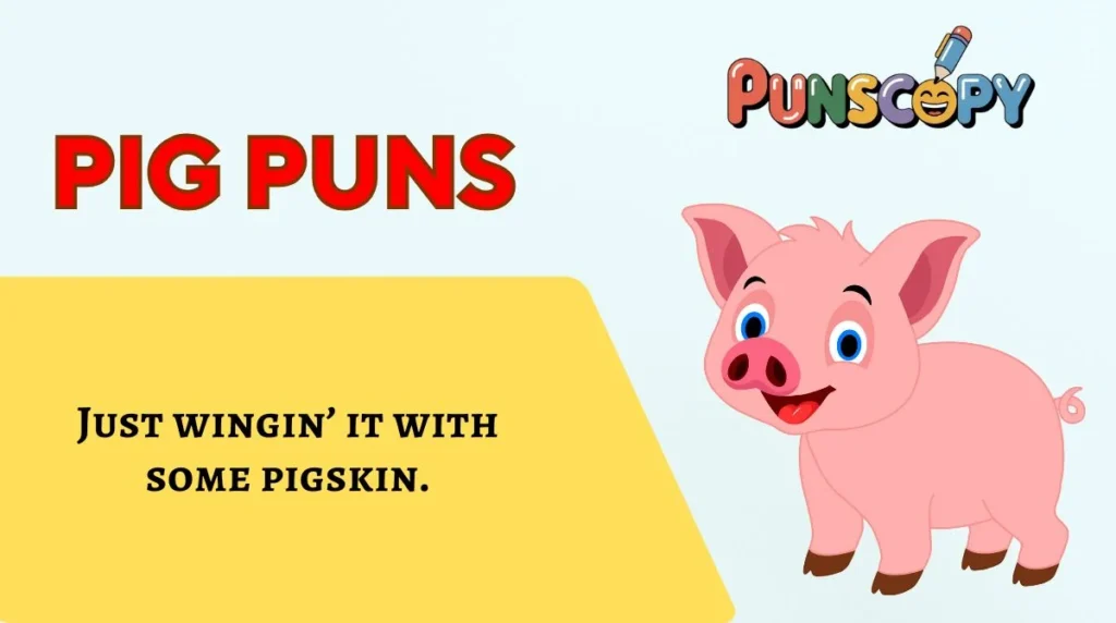 Pig Puns
