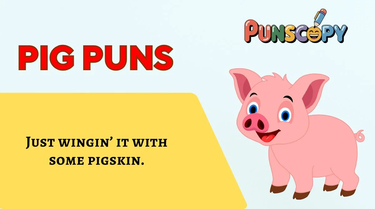 Pig Puns