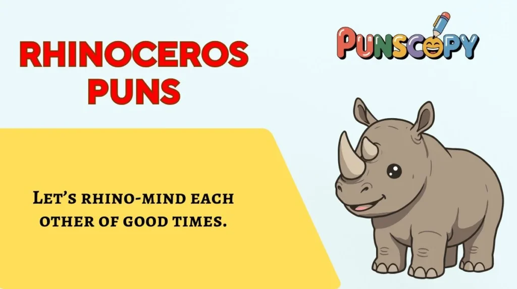 Rhinoceros Puns