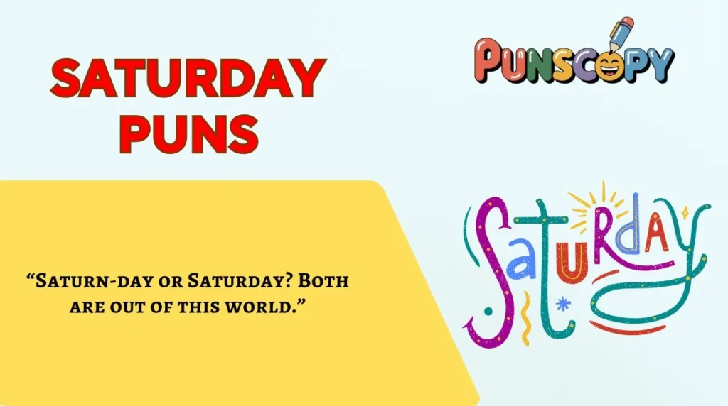Saturday Puns
