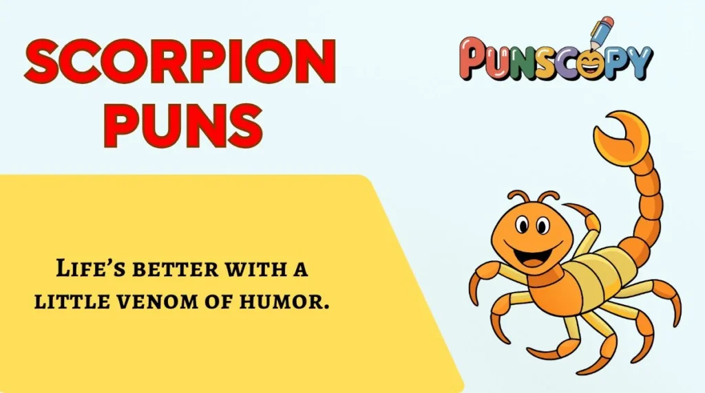 Scorpion Puns
