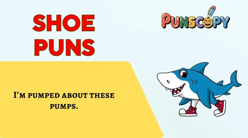 Shoe Puns