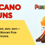 Volcano Puns