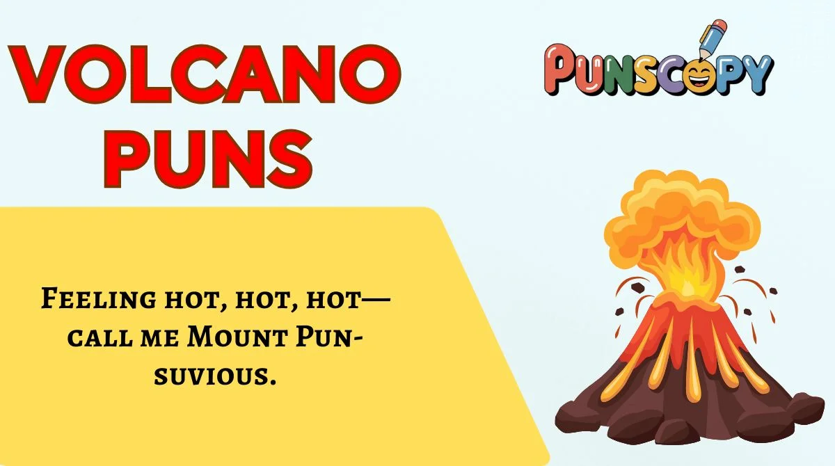 Volcano Puns
