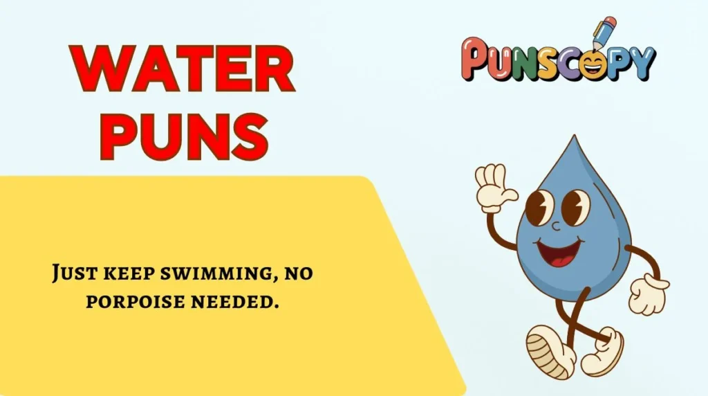 Water Puns