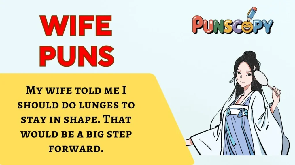 Wife Puns